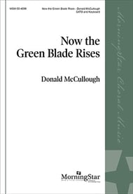 Now the Green Blade Rises SATB choral sheet music cover Thumbnail